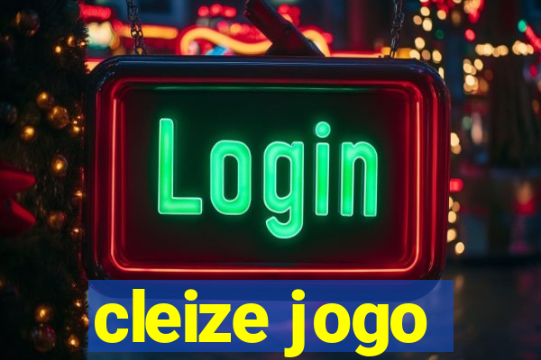 cleize jogo